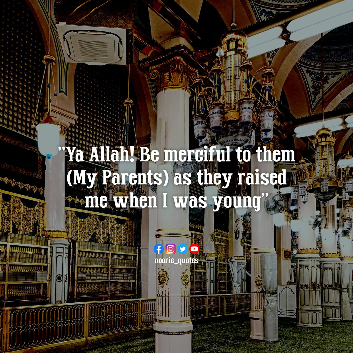 "Rabbir Hum Huma Kama Rabba Yaani Sagheera" ( Quran )

#Ramadan
