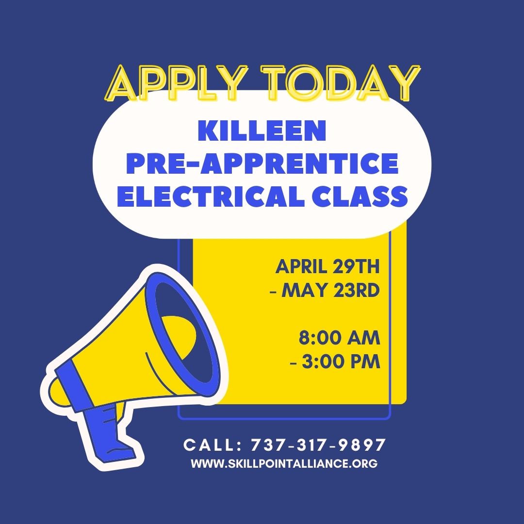 Apply today for our next Pre-Apprentice Electrical class!

 #SkilledTrades #ElectricianTraining #PreApprentice #SkillpointAlliance #KilleenTX