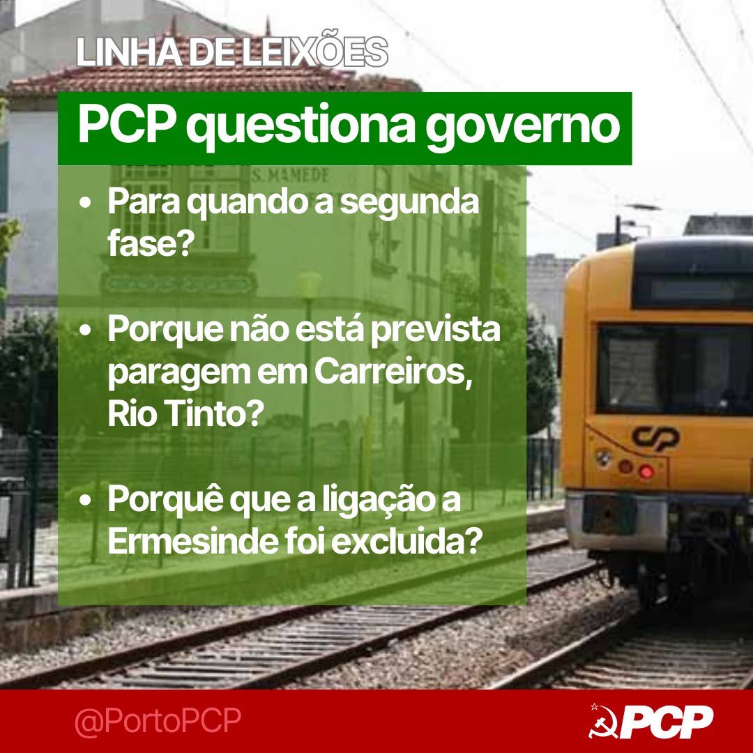 PCP questiona governo sobre reabertura da linha de Leixões a passageiros