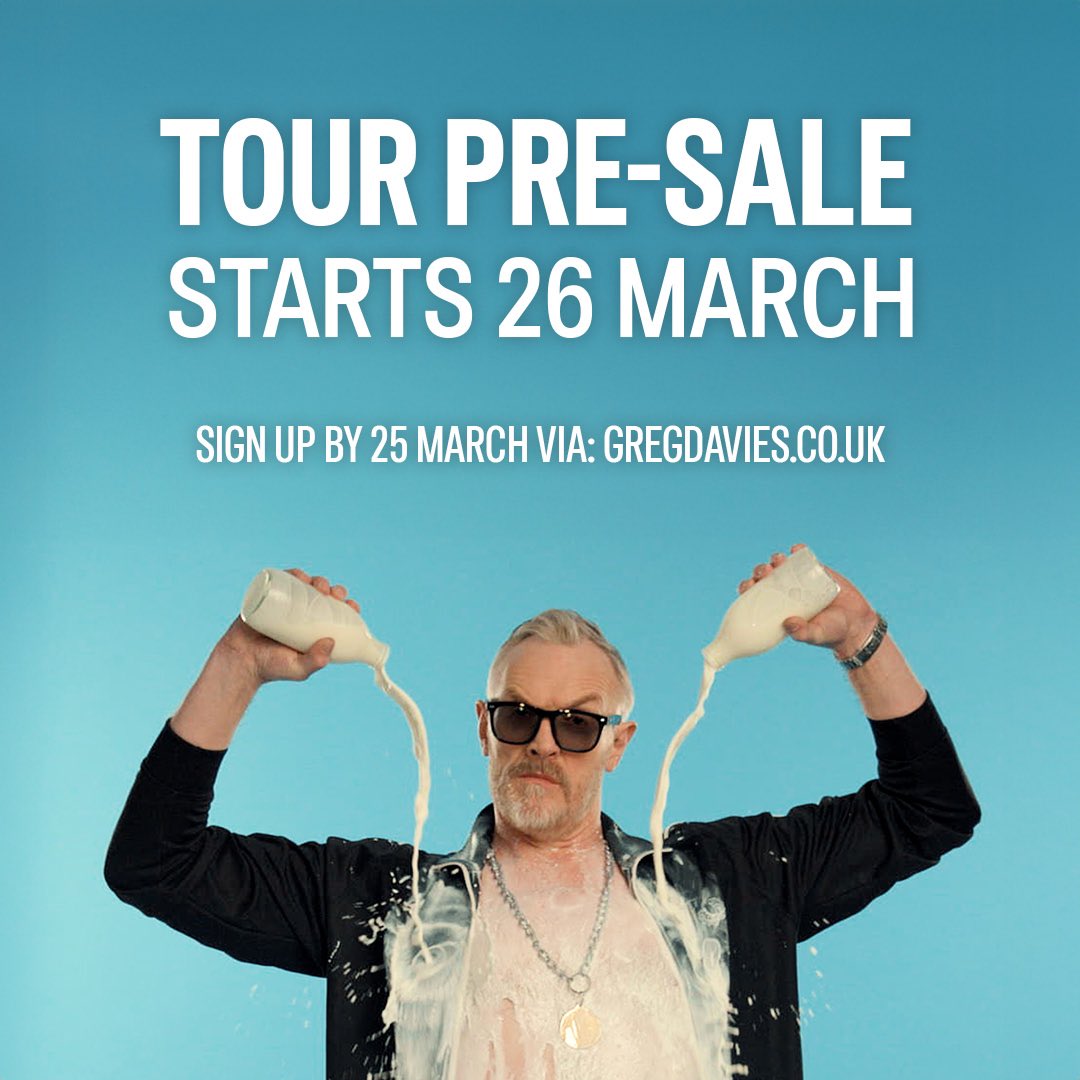 Pre-sale for my brand-new live stand-up tour begins 26 March. Make sure you’re signed up to my mailing list by 25 March to get exclusive pre-sale access tickets. Sign up via gregdavies.co.uk/mailing-list