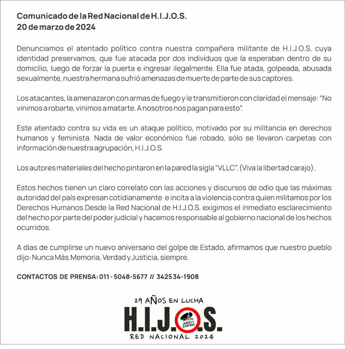 Militante de H.I.J.O.S., a días del 24 de marzo: entraron a su casa, no le robaron nada. La abusaron y la golpearon. Escribieron VLLC en la pared.
Corresponde un repudio contundente de todas las fuerzas democráticas.