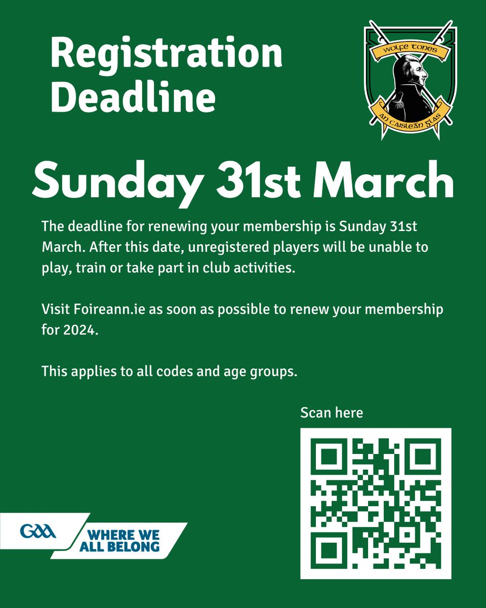 REGISTRATION DEADLINE

You must be registered to play or train. The deadline for registration is Sunday 31 March. After this date you will not be able to train, play or take part in club activities.

Visit foireann.ie to register now
