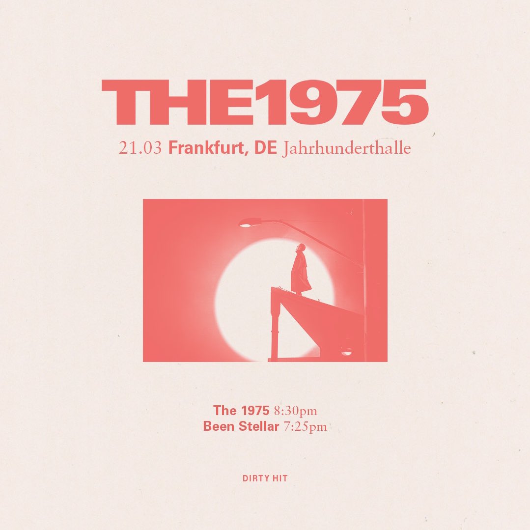 Jarhunderthalle Frankfurt, Germany 21st March, 2024 The 1975 - 8.30pm @beenstellar - 7.25pm #The1975