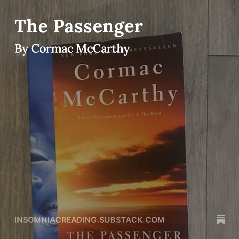 #CormacMcCarthy #bookstagram #booktok #booklover #fiction #ThePassenger