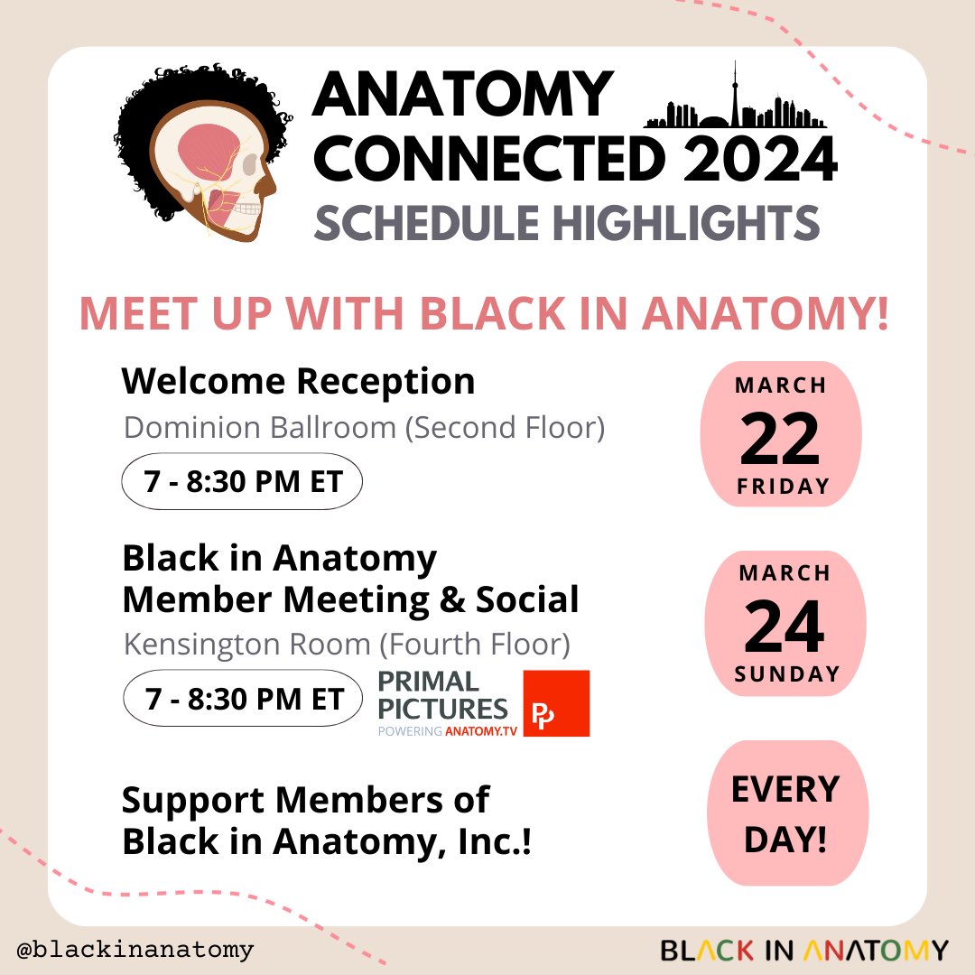 Exciting Week Ahead! Meet up with #BlackinAnat at the #Anatomy24 Welcome Reception on Friday, March 22 and our Member Meeting & Social on Sunday March 24 with @PrimalPictures Follow for schedule highlights to support #BlackinAnatomy members every day!   #AnatomyConnected24