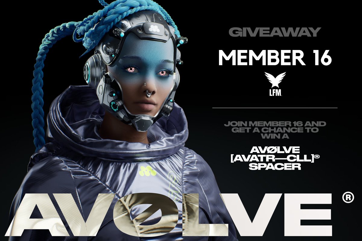 JOIN MEMBER 16 AND GET A CHANCE TO WIN!!!! 🚀AVØLVE [AVATR—CLL]® SPACER 🚨 RT + Comment + Mint to WIN! @lfmglobal Official Mint Link Here ⬇️ fair.xyz/c/left-fielder…