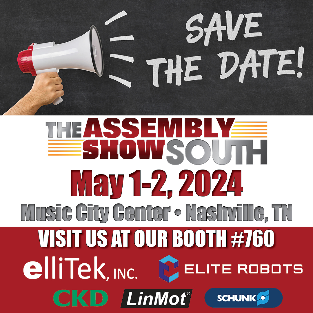 📅Save the Date!📅 The #ASSEMBLYShowSouth is back at the Music City Center in Nashville, TN on May 1-2!🎶Visit @elliTek_Inc's Booth #760 & experience the future of #cobotic #welding🤖, & live demos of #CKD, #LinMot, and @SCHUNKInc. For #FreeRegistration, DM us for the VIP Code!