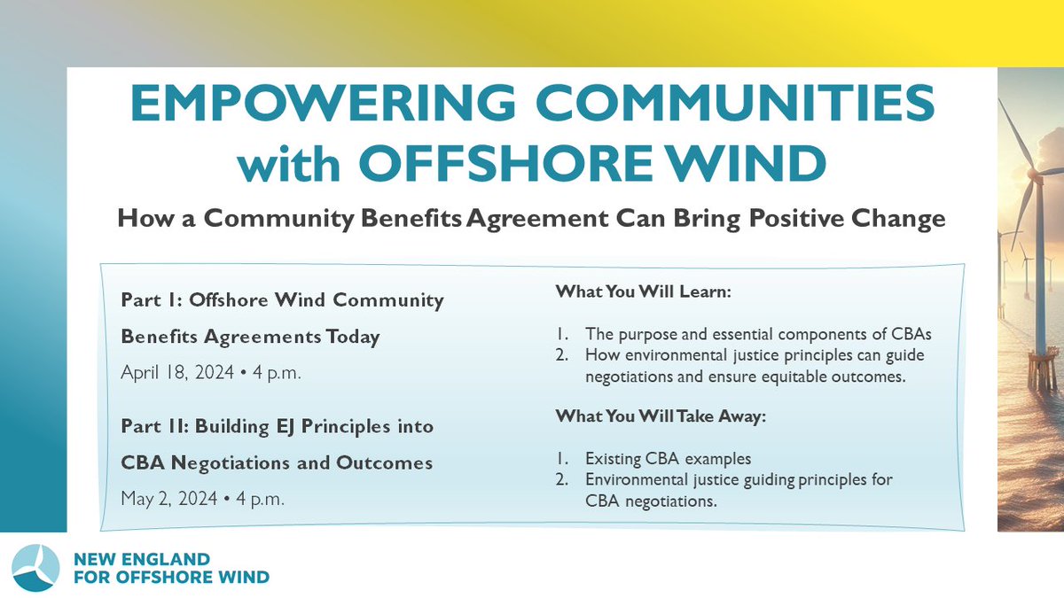 Join @NE4OSW on an educational journey to advance the conversation around #Community Benefits Agreements in #OffshoreWind. Learn more about this 2-part webinar series and register at: tinyurl.com/NE4cbaReg