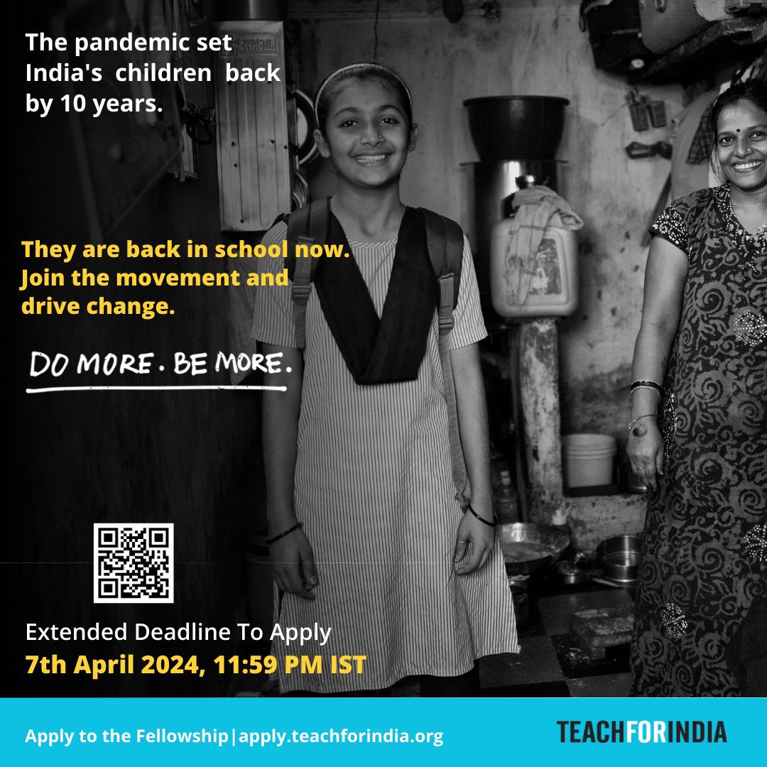 I know a lot of dedicated folks working with TEACH FOR INDIA and I know the positive change they have brought with this initiative. You can also join the movement by applying here.