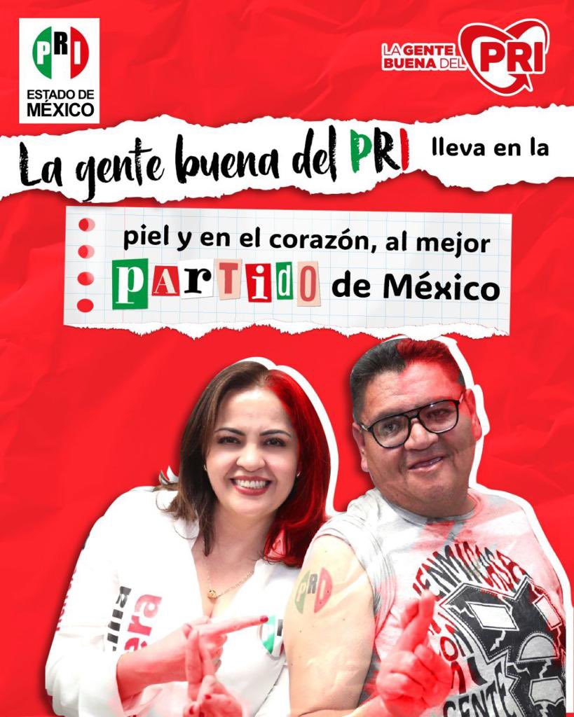 #LaGenteBuenaDelPRI lleva en la piel y en el corazón, al mejor partido de México