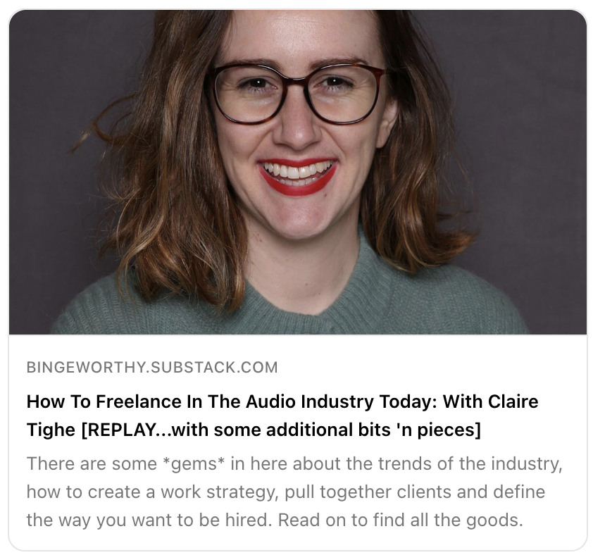 How To Freelance In The Audio Industry Today: w/ @tighe_claire [REPLAY...with some additional bits 'n pieces] *Gems buried* 🎯 Plan your work in 'thirds' 📢 Publish, always, on the side 💯 Track your work w/ @airtable to succeed post 👇 open.substack.com/pub/bingeworth…