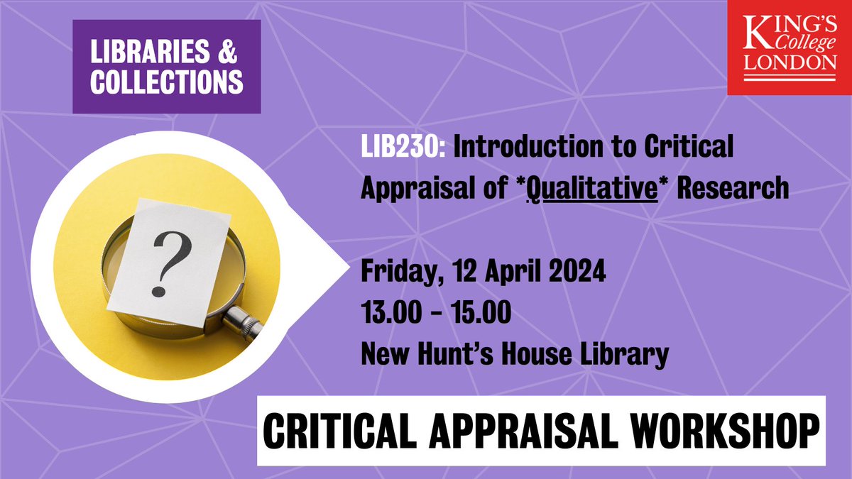 *UPCOMING LIBRARY WORKSHOP* LIB230: Introduction to Critical Appraisal of *Qualitative* Research [ @kclstudent ] 📅 12 April 2024 / 13.00-15.00 ⚓ New Hunt's House Library ✍️ Sign up here 👇 libcal.kcl.ac.uk/calendar/works…