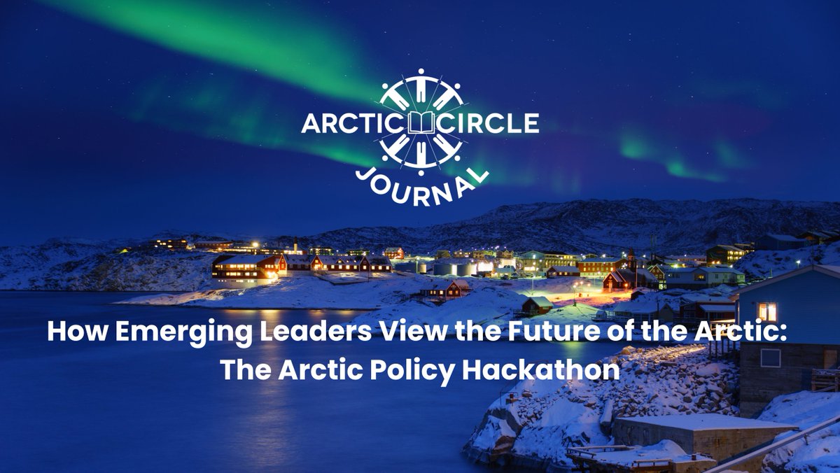 The Gordon Foundation's Molly Stollmeyer and #ArcticPolicyHackathon participants @BrynjarSaus and Sigurþór Maggi Snorrason share their takeaways from the 2023 hackathon with the @_Arctic_Circle journal👇arcticcircle.org/journal/how-em…