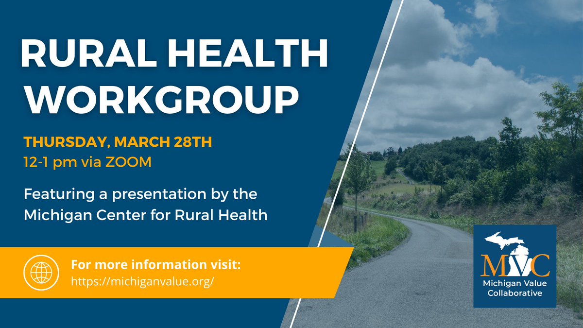 Join MVC in one week (3/28) at noon for a rural health workgroup presentation highlighting the Michigan Center for Rural Health's efforts to strengthen healthcare delivery and collaboration in rural communities. Register now: umich.zoom.us/meeting/regist…