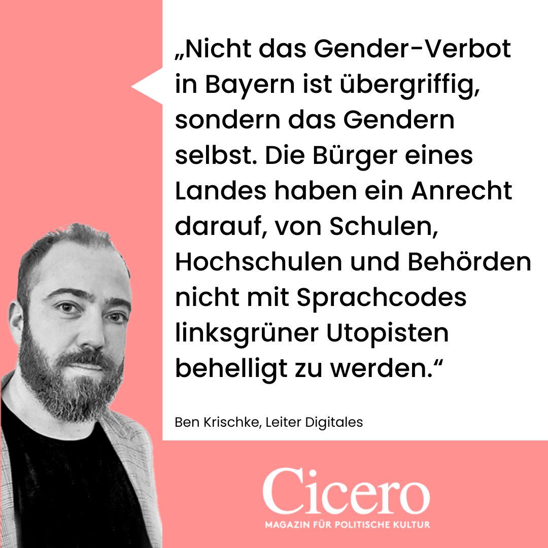 cicero_online's tweet photo. Hier geht's zum Kommentar von Ben Krischke: https://t.co/aA10bmlnJJ. #Gendern #Bayern https://t.co/ZEme4A0hwj
