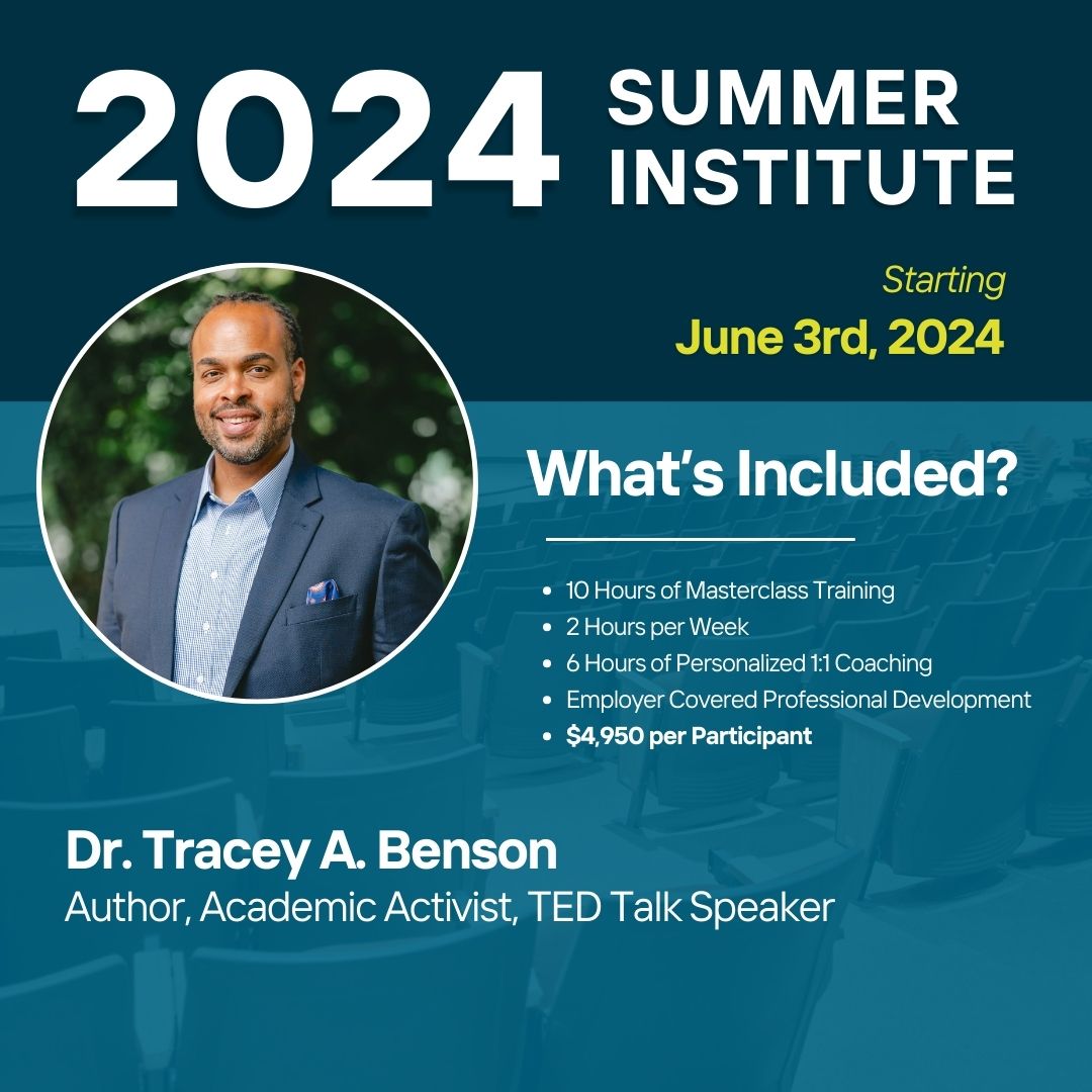 Take your #skills as an #educator to a new level with this year's 2024 #SummerInstitute. Here's what's included: 

10 Hours of Masterclass Training
2 Hours per Week
6 Hours of Personalized 1:1 Coaching
Employer Covered Professional Development
$4,950 per Participant