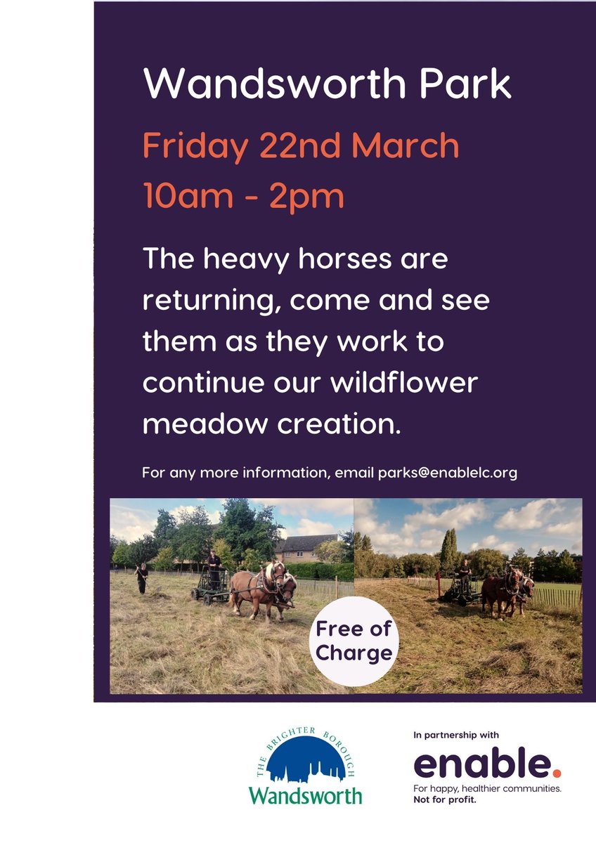 Join us in Wandsworth Park tomorrow (22nd March) 10am - 2pm where the heavy horses will be back in action mowing the new wildflower meadow areas!