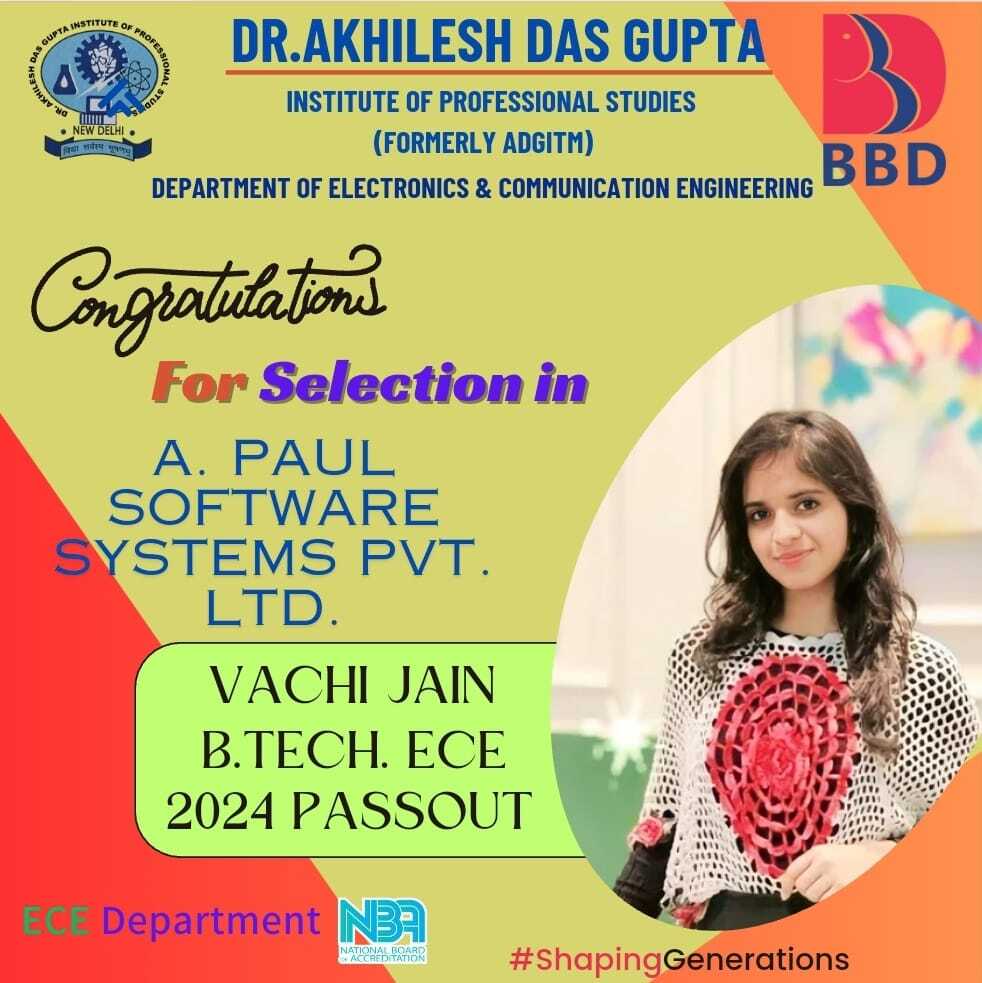 adgips's tweet photo. Congratulations to Ms. Vachi Jain of ECE 2021-24 batch for placement in A. PAUL SOFTWARE SYSTEMS PVT. LTD.
#ECE #adgips #adgipsdelhi #bbd #bbdgroup #placement #shapinggenerations https://t.co/dmwQhG8uQd