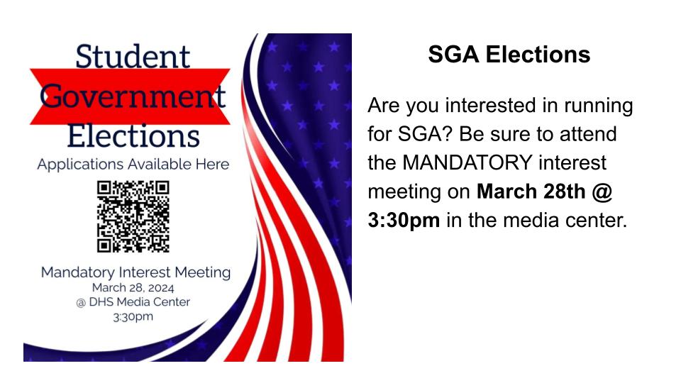 Attention students: Are you interested in running for student government? Be sure to attend the mandatory interest meeting on March 28th @ 3:30pm in the media center.