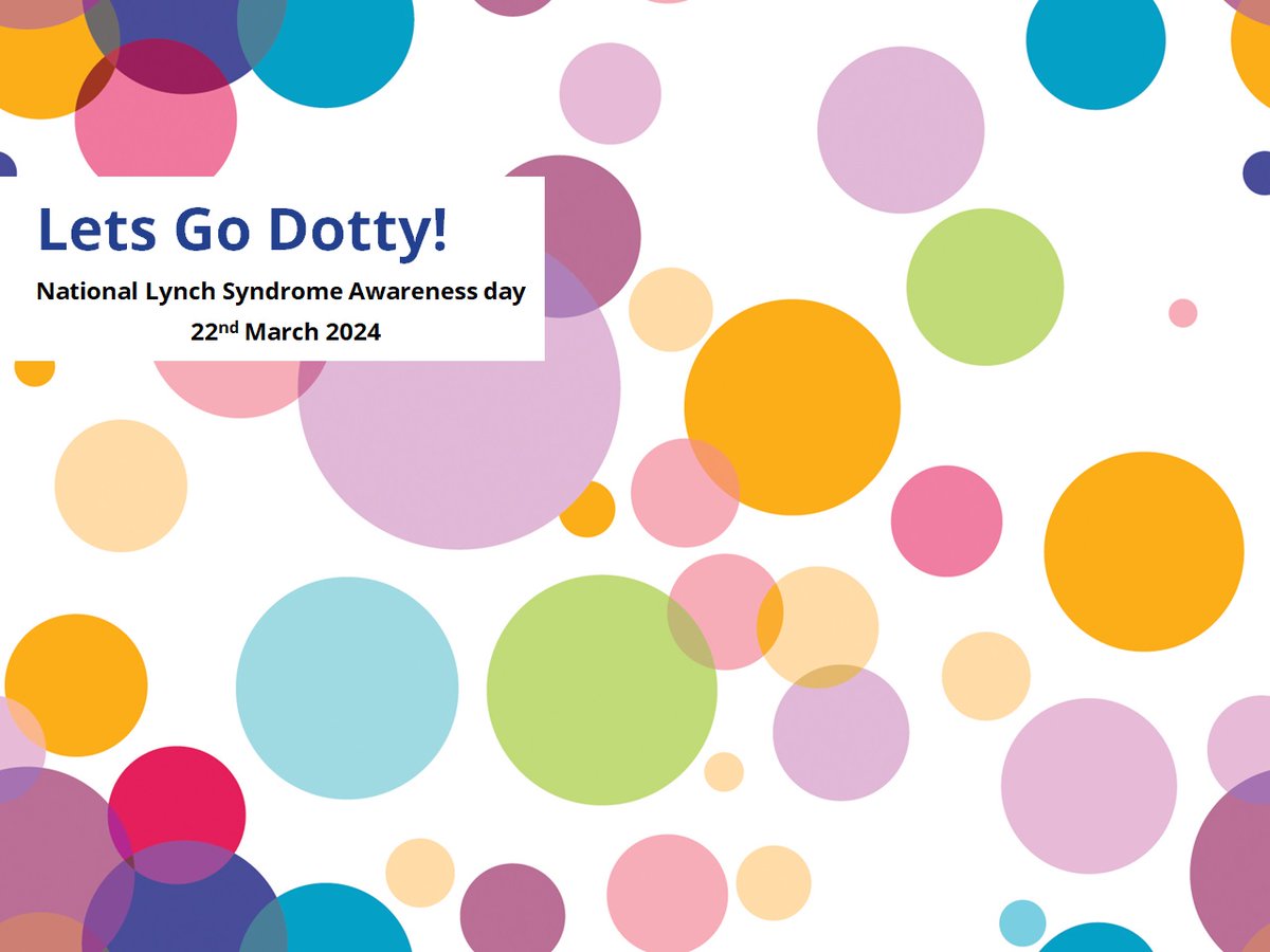 📢Tomorrow, 22nd March, is the National Lynch Syndrome Awareness Day! Join @LynchSyndromeUK & @Lynchsyndromirl's 'Let's Go Dotty' campaign to shed light on this underdiagnosed condition. #LynchSyndromeisnotrare Wear something dotty, share your pics, and let's make a difference