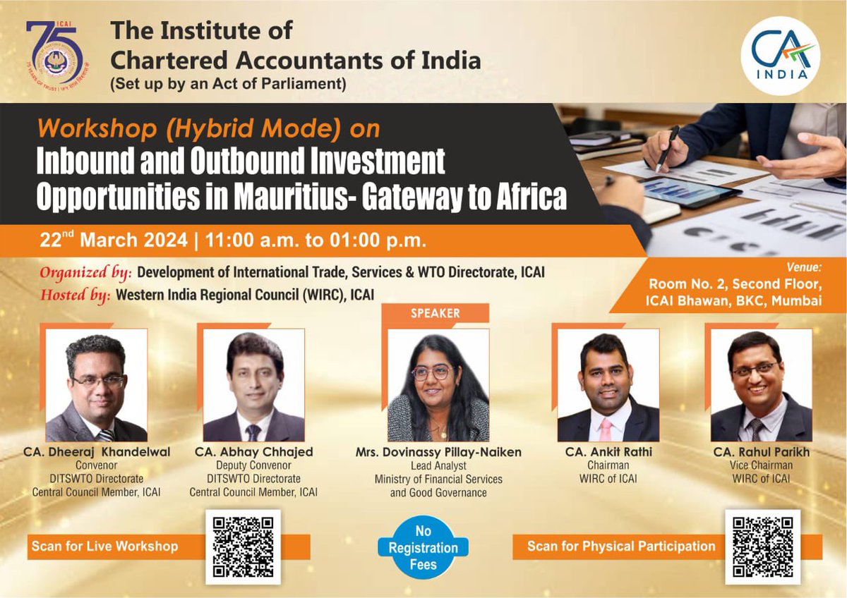 🌍✨ Exciting Opportunity Alert! Join us for an insightful Workshop on 'Inbound and Outbound Investment Opportunities in Mauritius - Gateway to Africa' 🌍✨ 📅 Date: 22nd March 2024 🕚 Time: 11:00 AM - 01:00 PM 📍 Venue: Room No. 2, Second Floor, ICAI Bhawan, BKC, Mumbai