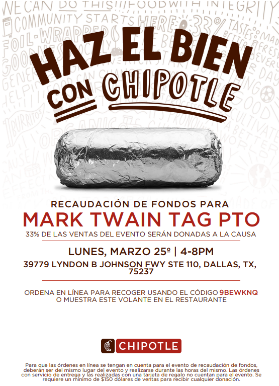 Hello Mark Twain Nation! Please come out to support our Chipotle Fundraiser for Mark Twain TAG PTO on Monday, March 25th. #WeLoveTwainTAG Family, friends and future Mustangs are invited! 😀