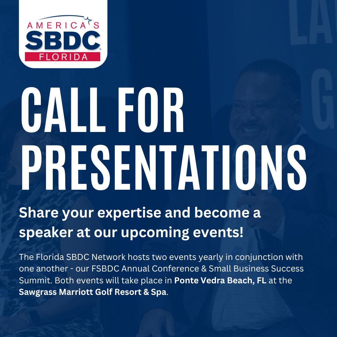Each year, our network hosts two events in conjunction with one another - our FSBDC Annual Conference & Small Business Success Summit - and we are looking for breakout session speakers! The deadline to submit your proposal is April 12, 2024. Learn more at floridasbdc.org/call-for-prese…