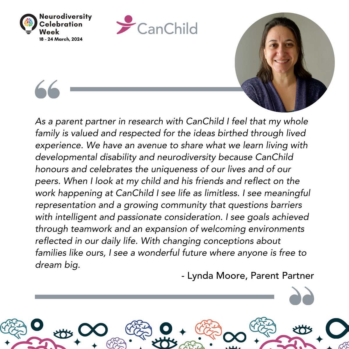 Day 4 of #NeurodiversityCelebrationWeek: Lynda’s journey with #CanChild illuminates a future where neurodiversity is celebrated, barriers are questioned, and everyone is free to dream big.💫 #NCW #ThisIsND #InclusionMatters