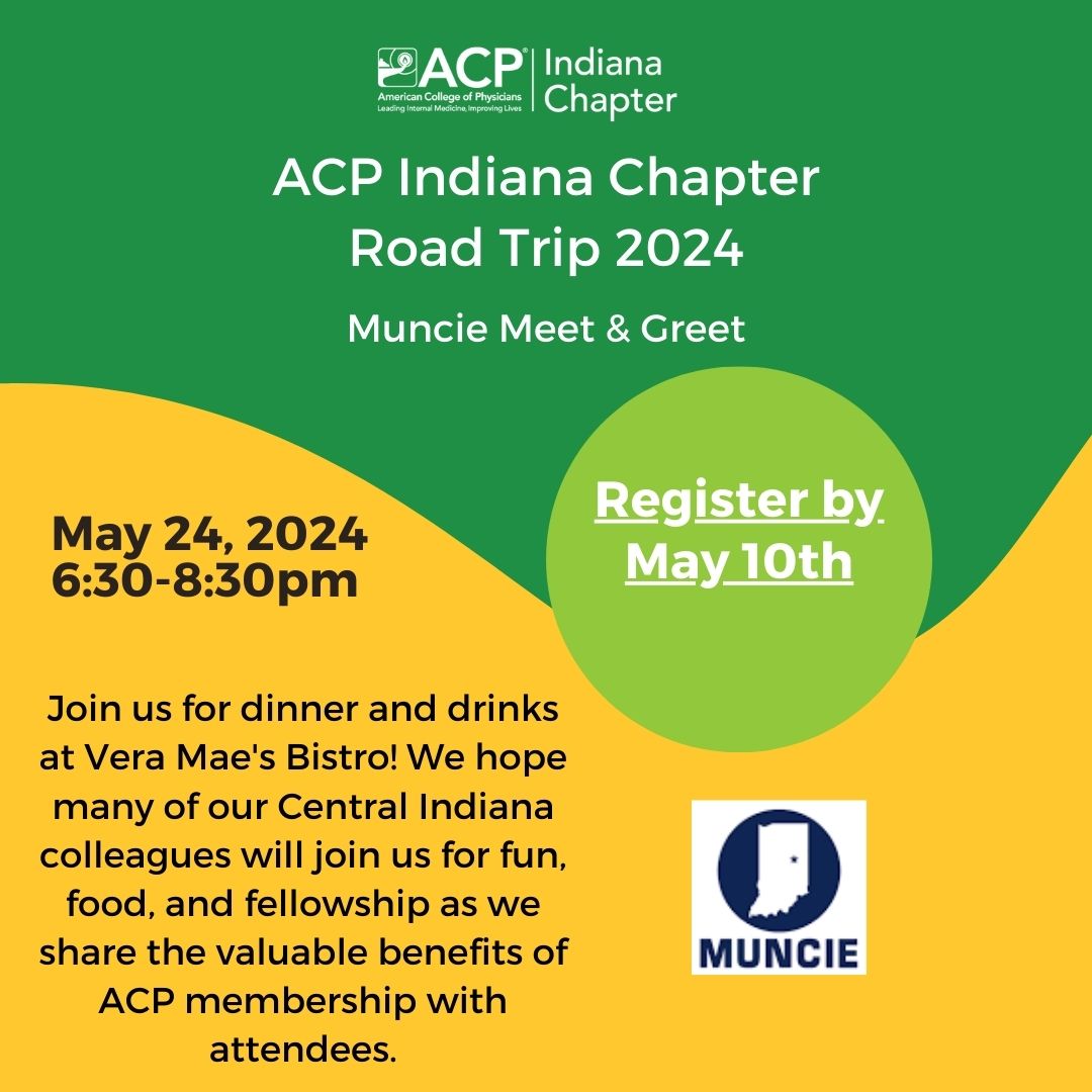 ACP IN Road Trip 2024 Muncie Meet and Greet: Vera Mae's Bistro May 24, 2024 @ 6:30pm We hope many of our Central Indiana colleagues will join us for fun, food, and fellowship. ow.ly/TBsm50QXOt3