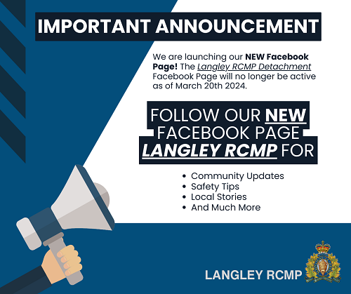 Follow our new Langley RCMP Facebook page bit.ly/3VoC2C1