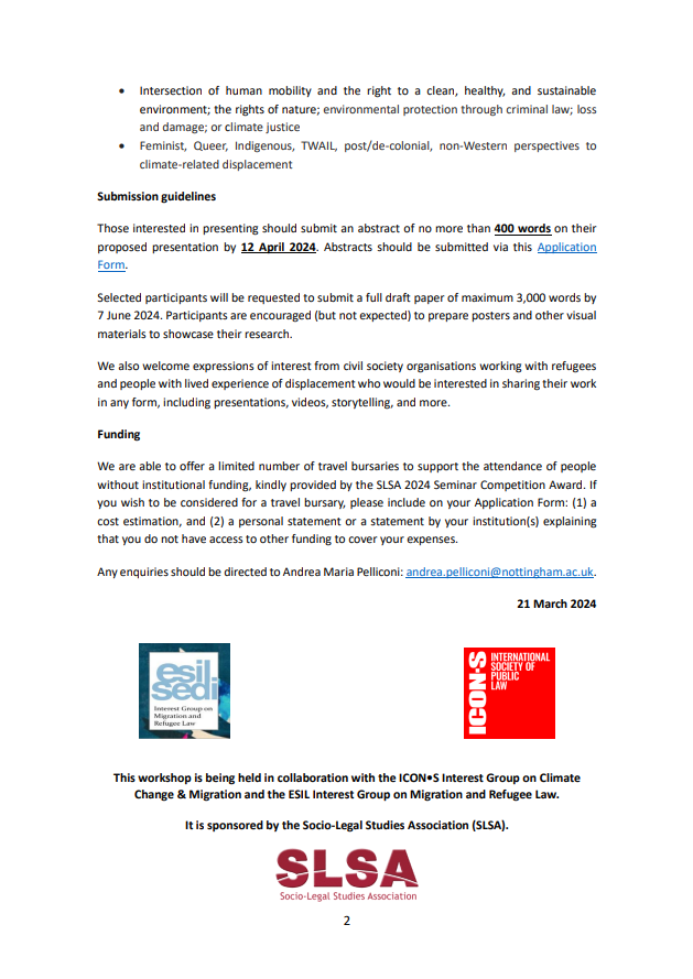 📢Call for abstracts open!

Join us &amp; <a href="/NottmTrentUni/">Nottingham Trent University</a> Climate Justice Hub, <a href="/ICON__S/">ICON•S</a>, <a href="/esil_sedi/">ESIL-SEDI</a> &amp; <a href="/SLSA_UK/">SLSA</a> for our seminar:

‘Climate Change and Migration: New Challenges, Legal Responses, and Policy Solutions’

🗓️Deadline: 12 April 2024
📌Full details: bit.ly/3VnXJlC