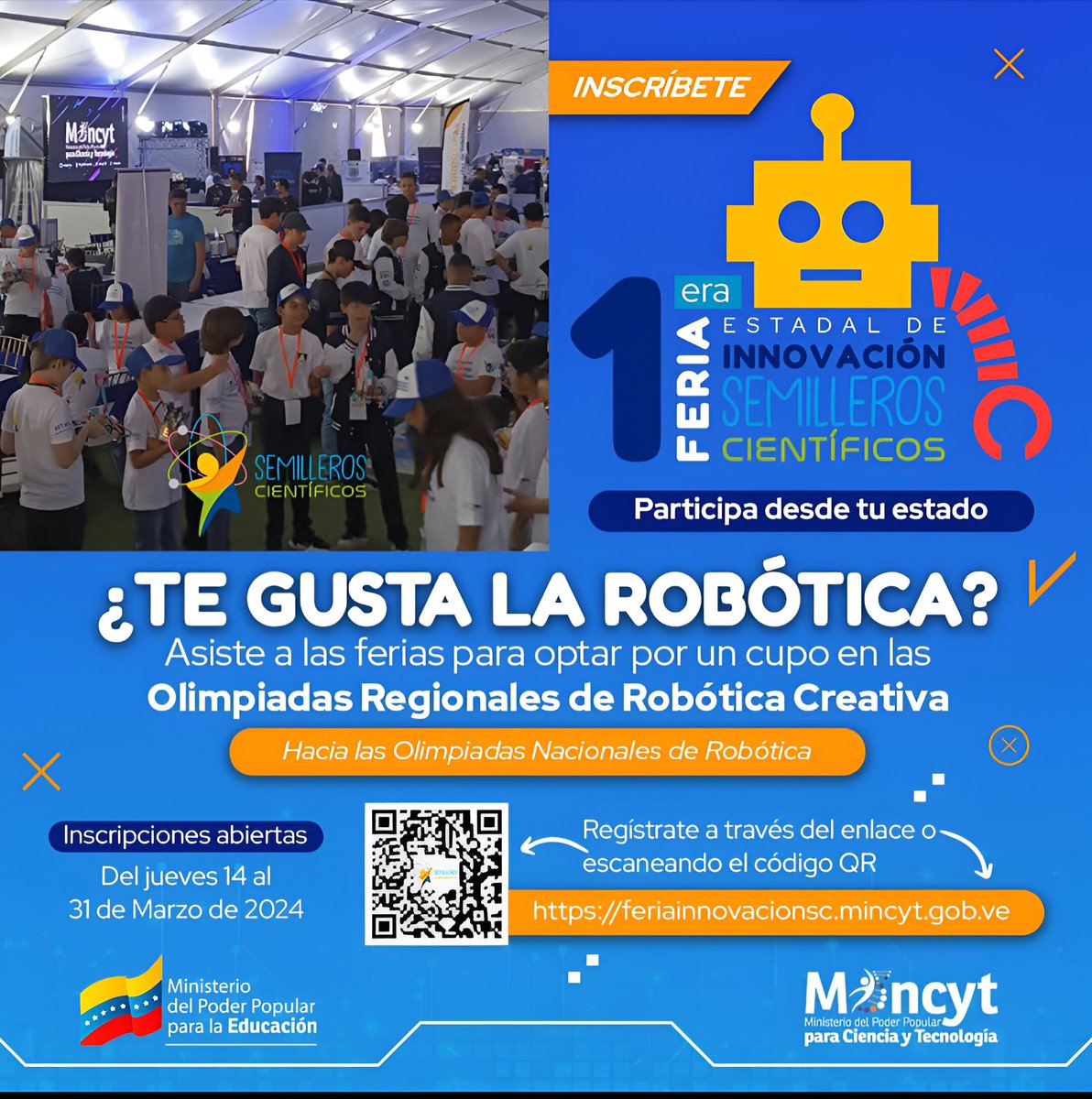 ¡HOY es el gran día!
¡Lanzamiento oficial de la Feria Estadal de Innovación "Semilleros Científicos"!

¡No te pierdas esta experiencia única donde niños, niñas y jóvenes de todo el país podrán mostrar sus habilidades y conocimientos científico-técnicos! ‍‍
#CienciaParaLaVida