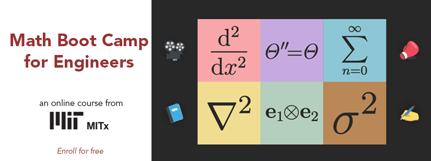 MITxCourses's tweet photo. Do you need to brush up on your math skills for graduate studies in science or engineering? 

Join the "Math Boot Camp for Engineers" from @MITChemE and review calculus, differential equations, linear algebra, and more. Open now, self-paced.

Enroll at https://t.co/iD2CCP5rWr https://t.co/mei0lL4ojj