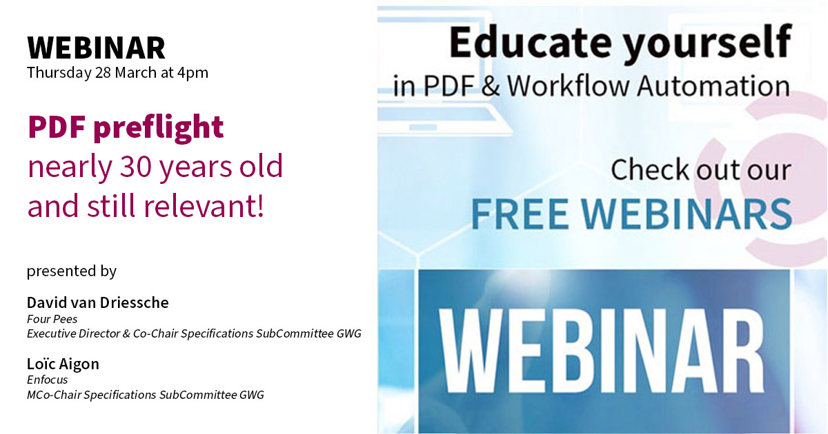 Free webinar: PDF preflight – nearly 30 years old and still relevant!
Thu. March 28th at 4 pm CET

Click here to register: lnkd.in/e3hAkjMS

What is it? How has the technology changed over the years, and how is it possible that it’s still an essential technology today?