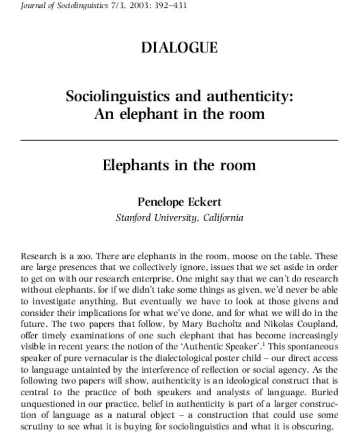 ✨ #JSLX #Dialogue section on ' #Sociolinguistics and #authenticity: An elephant in the room' (2003). Leading article by Penelope Eckert and two responses by Mary Bucholtz and Nikolas Coupland. 🌐 Full access to Eckert's leading article: buff.ly/3IxcavU