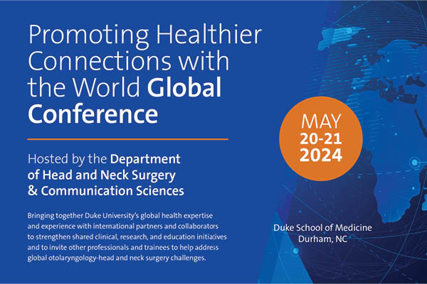 Join us in May at ‘Promoting Healthier Connections with the World’ Global Conference. Hear from international oto clinical experts from Southeast Asia, Sub-Saharan Africa, Vietnam, Tanzania, Haiti, Singapore, and the Caribbean.” @DukeGHI @dukenus bit.ly/3OU98oy