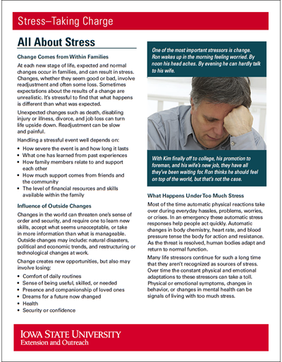 Cope better with stress by recognizing impacts, choosing responses, and building resources. Publication addresses change, what happens when you’re under too much stress, how to manage stress, and how to build resources to help.

Download for free at store.extension.iastate.edu/product/All-Ab…
