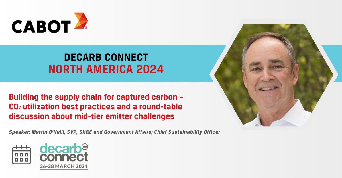 We are excited to share that our SVP, SH&E and Government Affairs; Chief Sustainability Officer, Martin O'Neill will be a speaker at @DecarbConnect NA 2024. Learn more and register here: cabot.co/3wXF5GY #DecarbConnect #Sustainability #NetZero