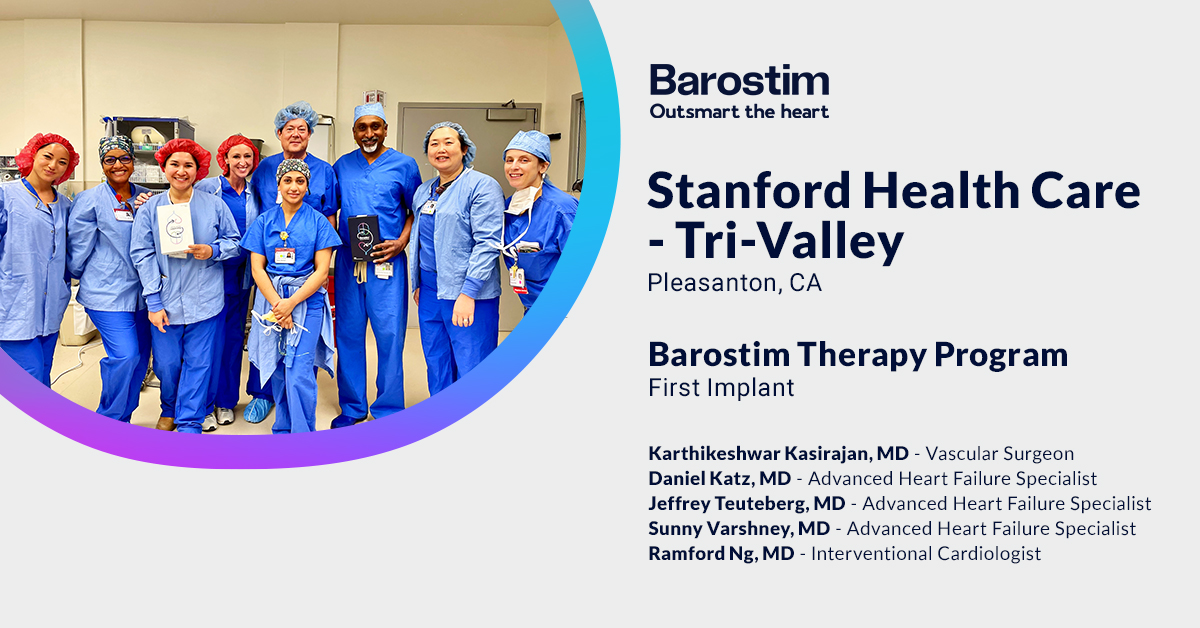 We're honored to support Drs. Karthikeshwar Kasirajan, Daniel Katz, Jeffrey Teuteberg, Sunny Varshney, and Ramford Ng and the team @StanfordHealth Tri-Valley on their first #Barostim implant. Thanks for providing a novel therapy option for your #heartfailure patients.