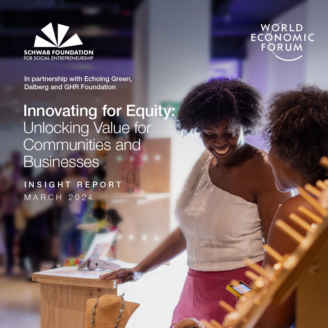 Social innovators are at the forefront of reimagining the status quo. Innovating for Equity, our new report in partnership with @schwabfound, @DalbergTweet and @GHRFoundation showcases how these leaders are generating value & advancing equity: bit.ly/3PrreiD