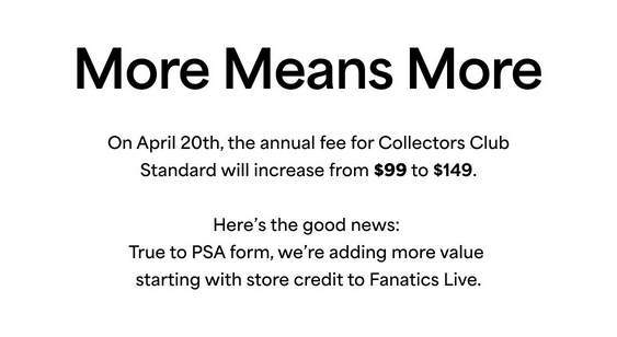 PSA is increasing Collectors Club membership from $99 to $149.