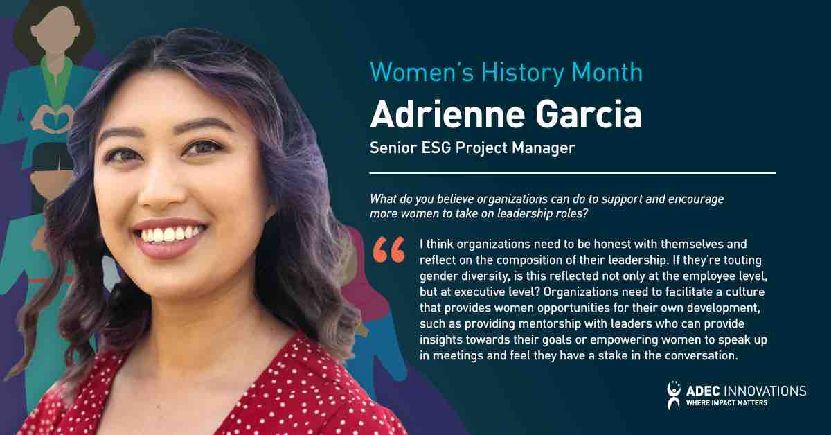 ADECInnovations's tweet image. This #WHM, we are highlighting women of ADEC who inspire and advocate for equity in the workplace. This week we spoke with Adrienne Garcia, Senior Project Manager at ADEC ESG, for her thoughts on what organizations can do to support more women to take on leadership roles. 💜