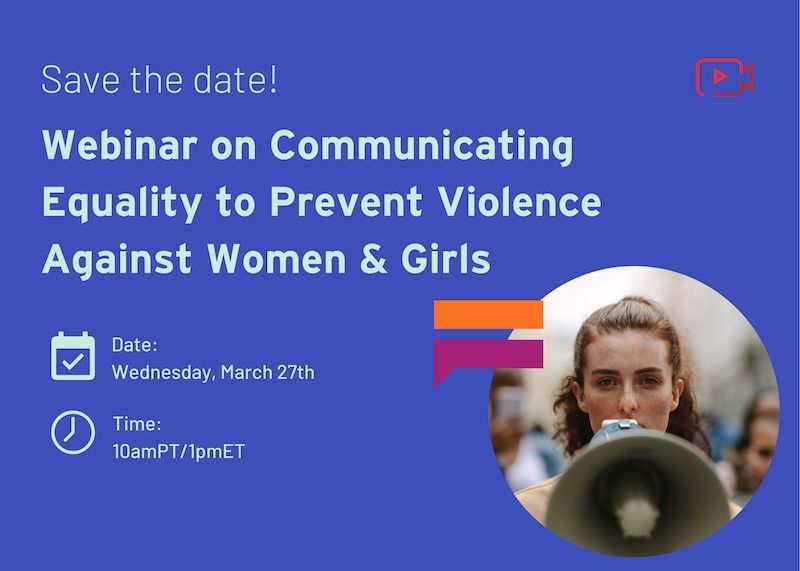 Join us next Wednesday, March 27th at 10amPT/1pmET for a discussion of our Communicating Equality project & the release of new campaign messages addressing root causes of violence against women & girls. Register here: buff.ly/4ci4A67 #GenderEquality #EndVAWG