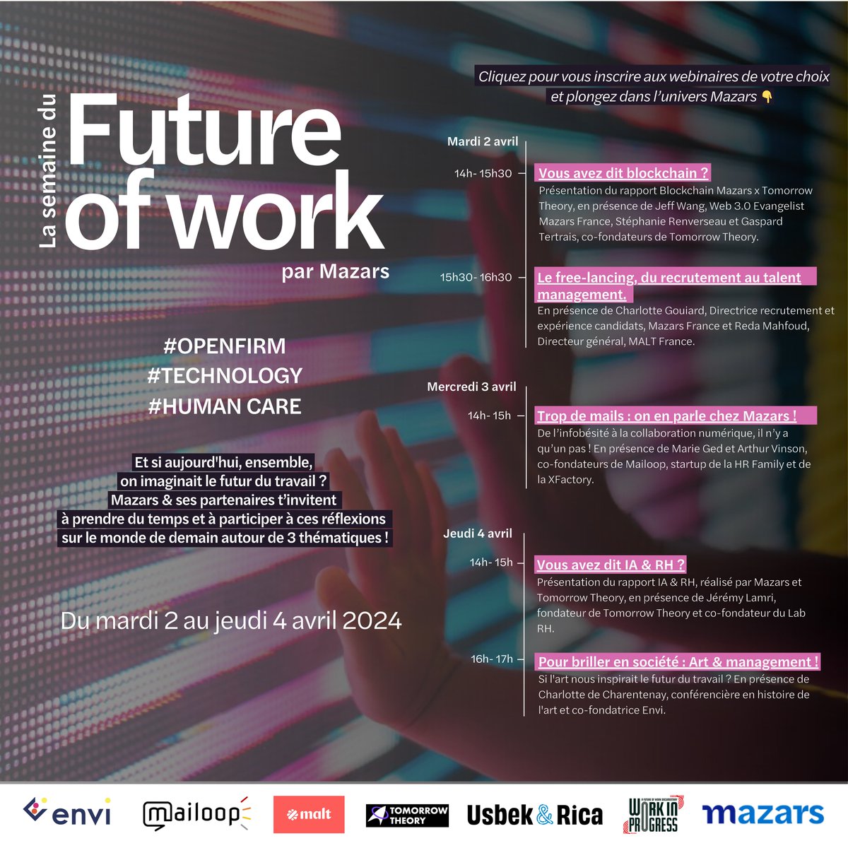 Et si aujourd’hui, ensemble, on imaginait le futur du travail ? 💡 📣 Mazars et son écosystème de partenaires vous invitent à participer en ligne à un événement unique : La semaine du Future of Work, du2 avril au 04 avril 2024 ! 📅Inscrivez-vous👉 bit.ly/495rw5F