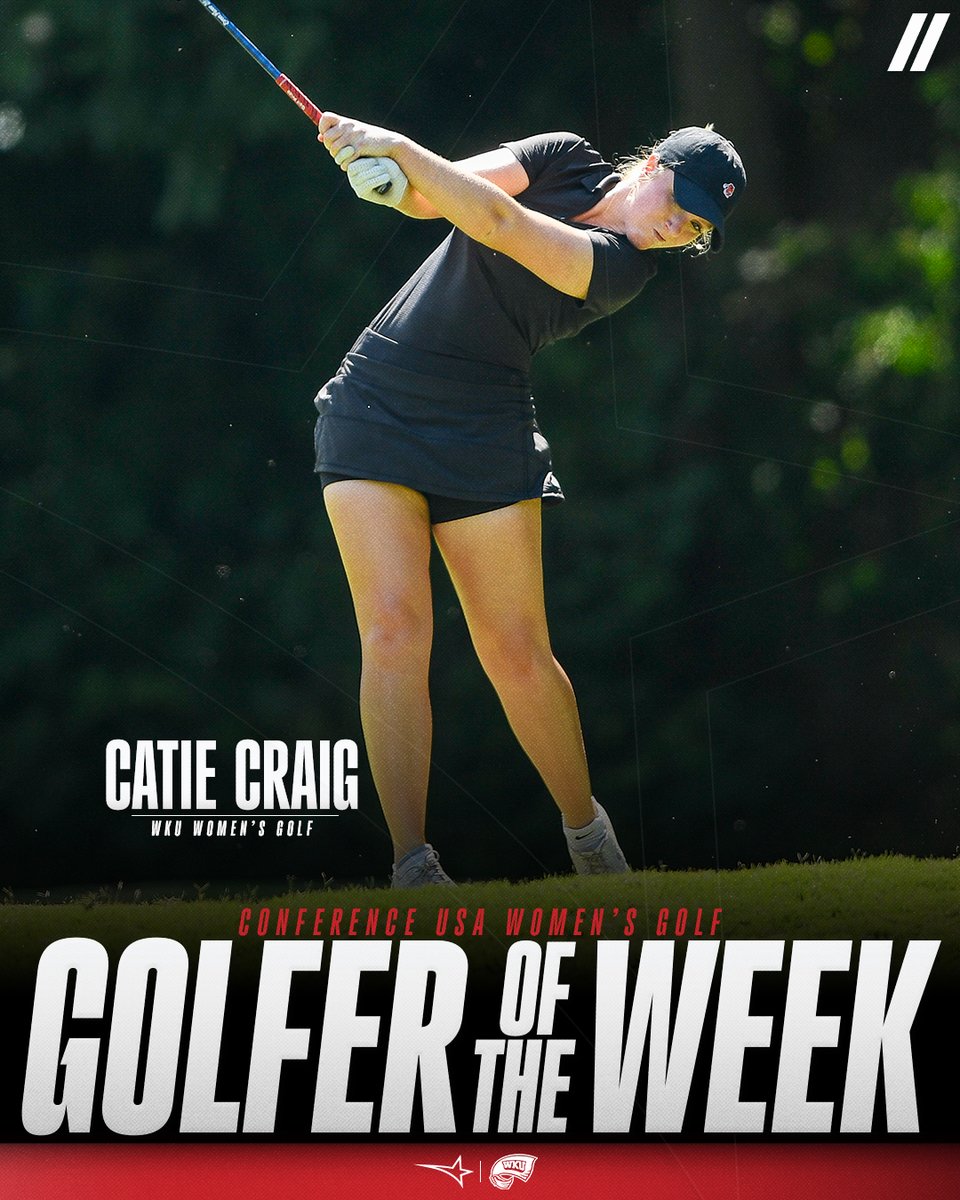 ⛳️ GOLFER OF THE WEEK ⛳️ presented by Blenders Eyewear // 🏅4️⃣ Catie Craig, @WKUWomensGolf #NoLimitsOnUs | bit.ly/3VuQCYM