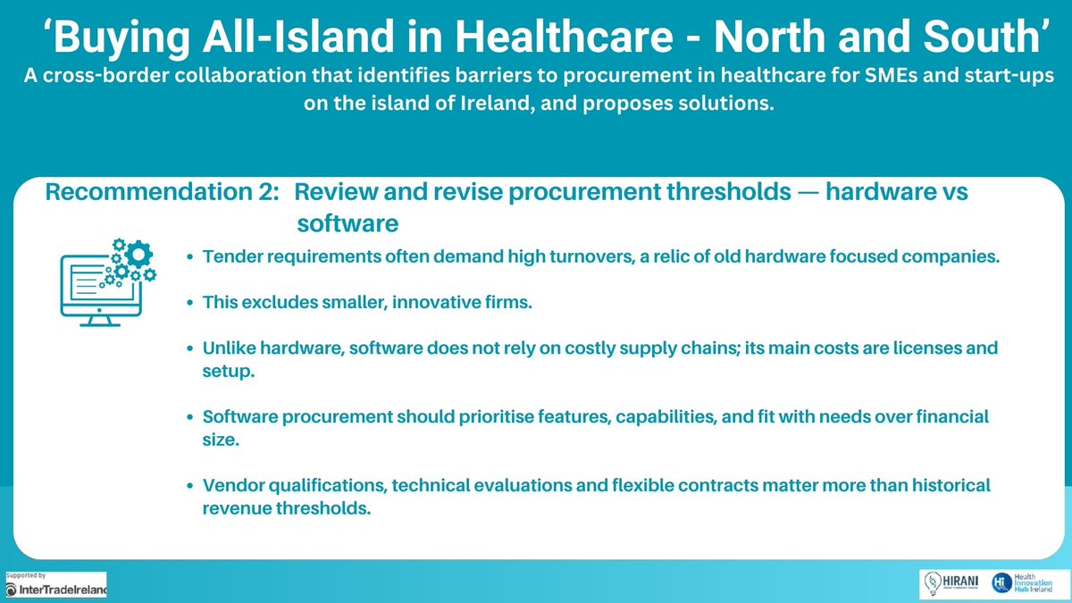 Continuing our focus on the framework of recommendations published in 'Buying All-Island in Healthcare- North & South'. Recommendation 2 to support SMEs and start-ups to thrive in their domestic markets tackles outdates threshold assessments in some tenders. Hardware Vs Software.
