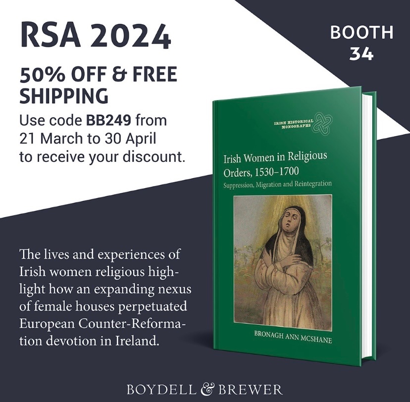 To celebrate #RenSA24 @boydellbrewer have a 50% discount code plus free shipping on Irish Women in Religious Orders valid until 30 April @RSAorg #earlymodern #wmnshist order online at; boydellandbrewer.com/9781783277308/…