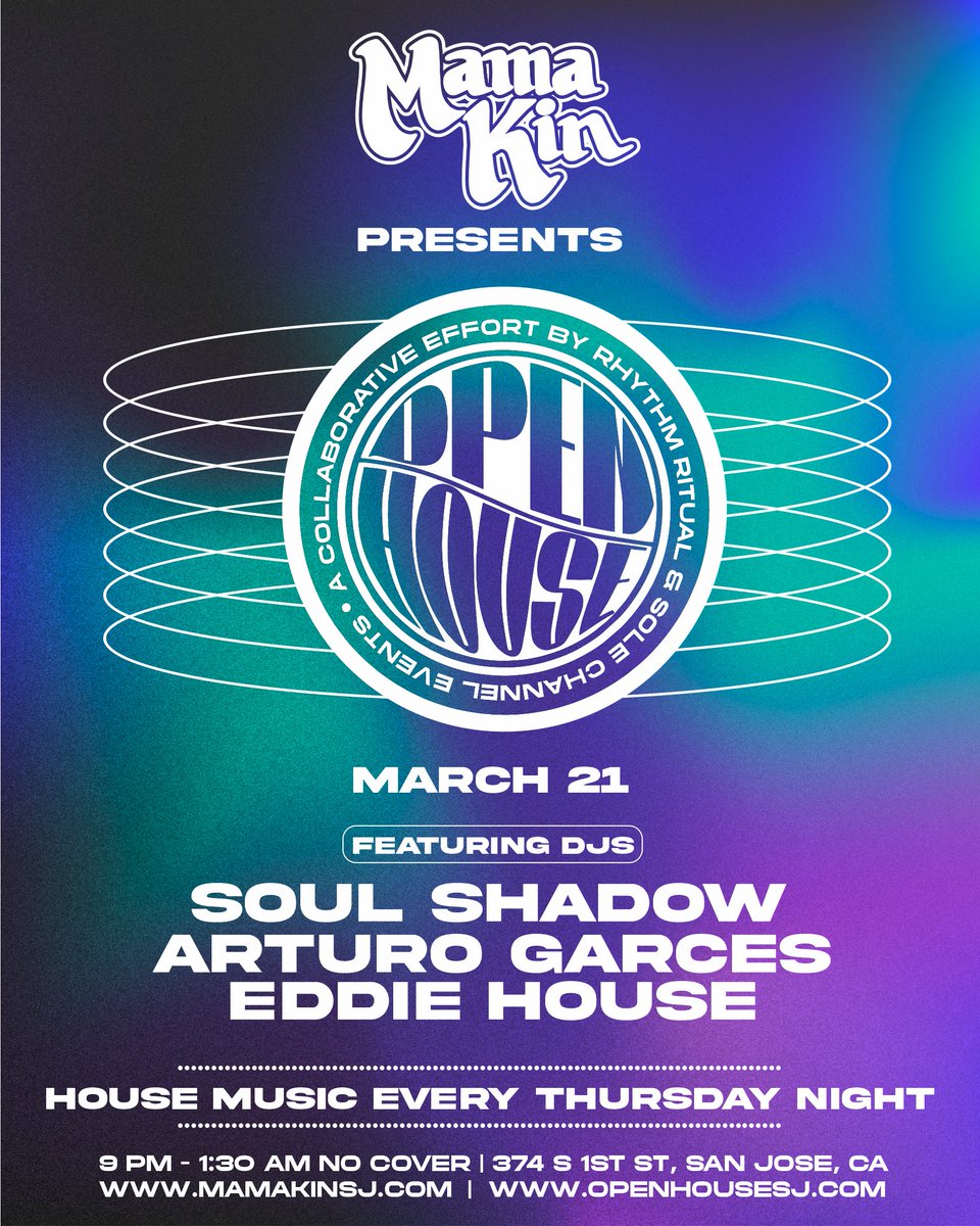 RhythmRitual's tweet photo. Join us tonight, Thursday, March 21st, at Mama Kin in downtown San Jose for Open House! We're thrilled to have Soul Shadow joining resident DJs Arturo Garces &amp; Eddie House to create an unforgettable night of  music. See you there! https://t.co/4o1ZKmJWvU