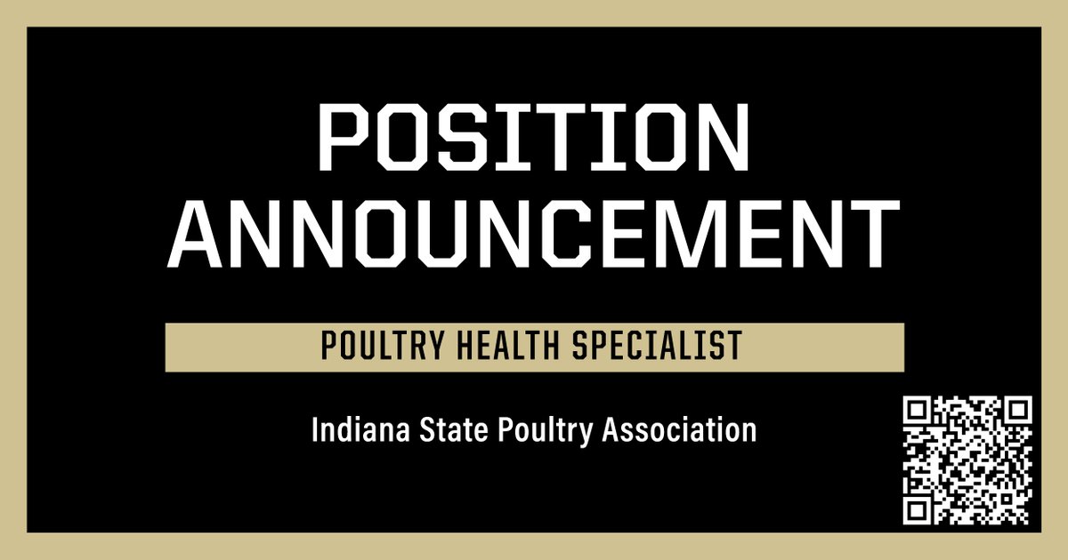 The Indiana State Poultry Association, which is housed in the Department of Animal Sciences, is hiring a Poultry Health Specialist. Scan the QR code for more information.