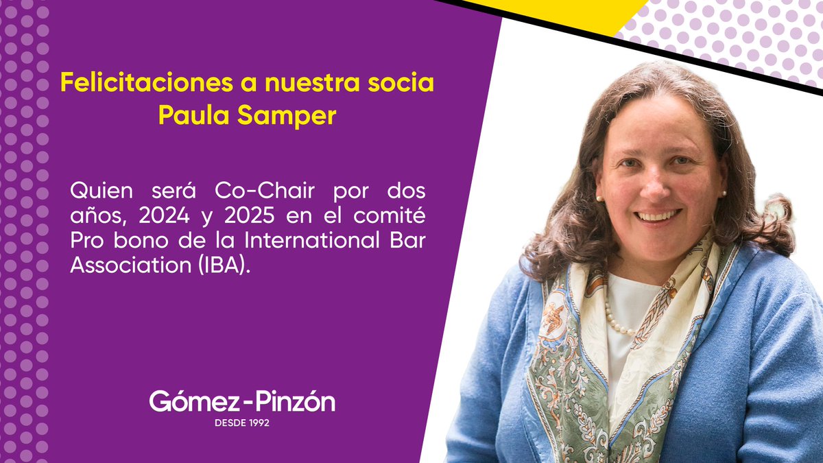 ¡Celebramos con orgullo a las mujeres que inspiran y lideran en el sector legal! Felicitamos a nuestra socia Paula Samper, quien será Co-Chair por dos años como parte del comité Pro bono de la International Bar Association (IBA)